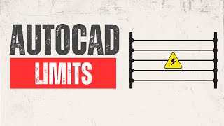 AUTOCAD: DRAWING LIMITS