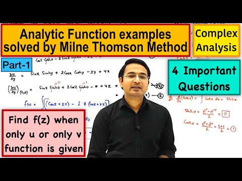 Analytic Function examples solved by Milne Thomson Method part-1