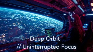 deep orbit // uninterrupted focus | 1 hour lofi space coding music