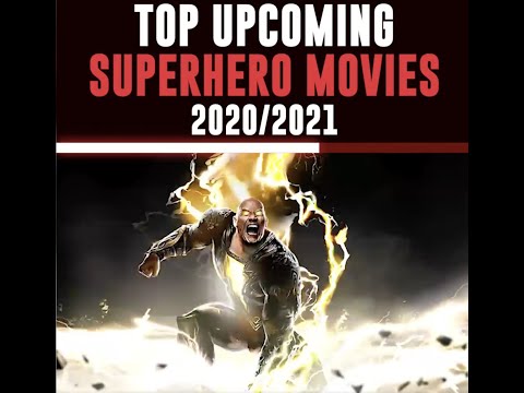 TOP UPCOMING SUPERHERO MOVIES 2020/2021