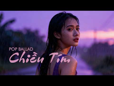 Chiều tím rơi... tim em trôi theo mây tím, nỗi nhớ không thể níu giữ #ChieuTim #NhacBallad