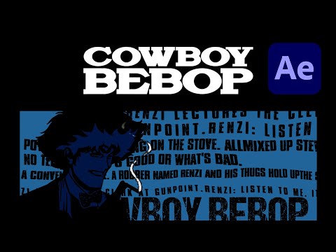 Cowboy Bebop | Credits | After Effects Tutorial