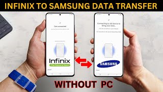 Infinix to Samsung Data Transfer Guide!