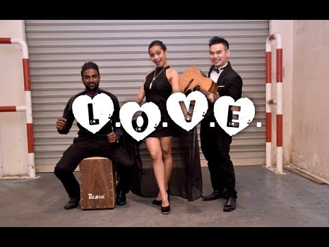 L-O-V-E - Nat King Cole (Cover by Jovial 3pc ft. Hara)