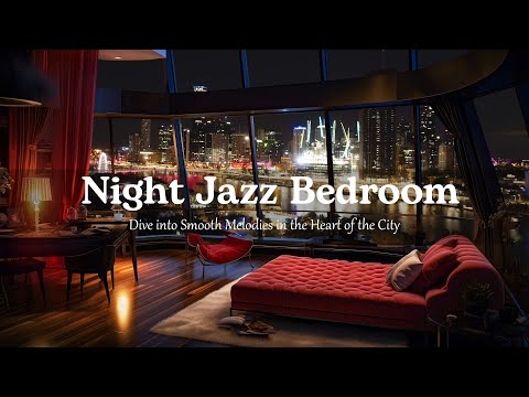 Experience the Magic of Smooth Jazz in the City After Dark  🌆 Glamorous Jazz Nights in the City