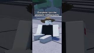 Everytime i join the strongest battlegrounds 😭 #roblox #thestrongestbattlegrounds #robloxanimation
