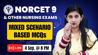 NORCET Scenario Based MCQs | NORCET 9 Marathon | NORCET 9 & other Nursing Exams | NPrep