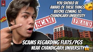 Flats Scams Near Chandigarh University⚠️ | Things Freshers You Need To Know!