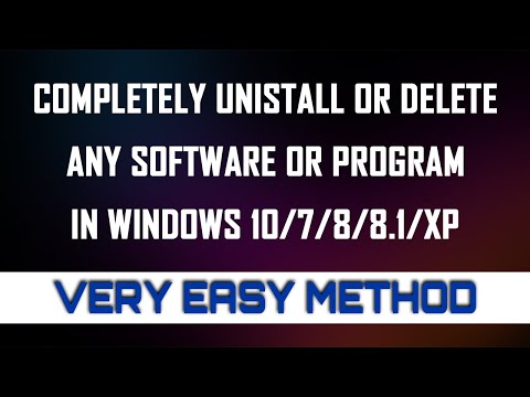 How to Completely Uninstall or Remove/Delete Any Software/Program on Windows 10/7/8/8.1/xp