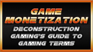 Game Monetization - What is Game Monetization in Gaming