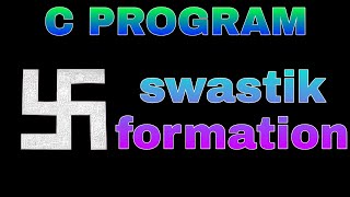 C53.SWASTIK IN C PROGRAM - STAR PATTERN 30 - C PROGRAM TUTORIAL