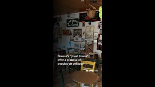 Greece's 'ghost towns' offer a glimpse of population collapse