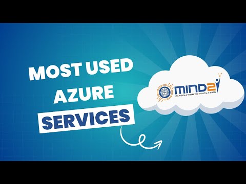 Most Used Azure Services. - Mind2i.com