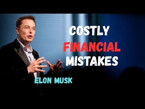"Costly Financial Mistakes of Elon Musk – Lessons in Risk and Resilience"