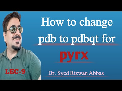 How to convert pdb to pdbqt for pyrx [LEC-9]