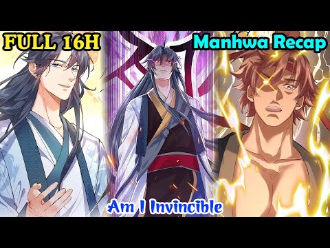 Full 16h | Am I Invincible 1-299 | Manhwa Recap | Manhwa hot
