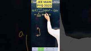 Q) If Integration  ∫ (−0.15) to 0.15   |100𝑥^2−1| 𝑑𝑥 =𝑘/3000, then 𝑘 is #jee #jeemains #jee