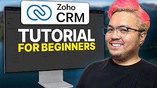 Zoho CRM Tutorial For Beginners (How To Use ZohoCRM in 2025)