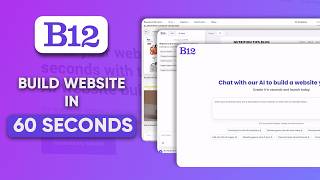 Turn Your Ideas Into a Website in 60 Seconds with B12 AI!