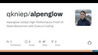 GitHub - qkniep/alpenglow: Alpenglow: Global High-Performance Proof-of-Stake Blockchain with Eras...