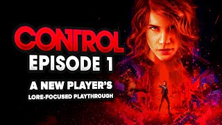 Our Remedyverse Adventure Continues... | CONTROL ► Episode One