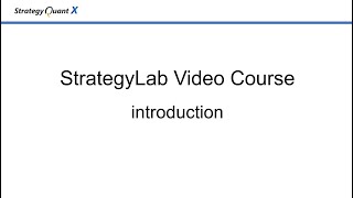 StrategyLab - 1. Introductory video