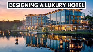 The Ultimate Guide to Designing a Luxury Hotel