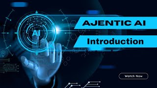 Agentic AI Course | Introductory Class | Learn Future of AI Development (2025)