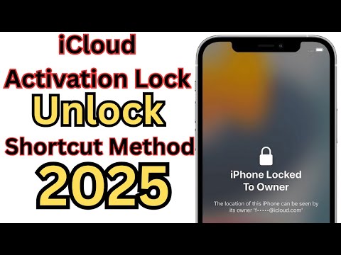 iCloud Activation Lock Unlock With Shortcut Method 2025 🔓 | iPhone Locked To Owner Unlock ✅ No Apple