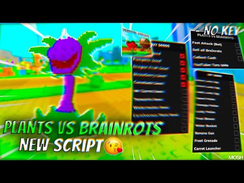 Plants Vs Brainrots Script Pastebin –Auto Fast Attack, Collect Cash, Sell Brainrots & More! (NO KEY)