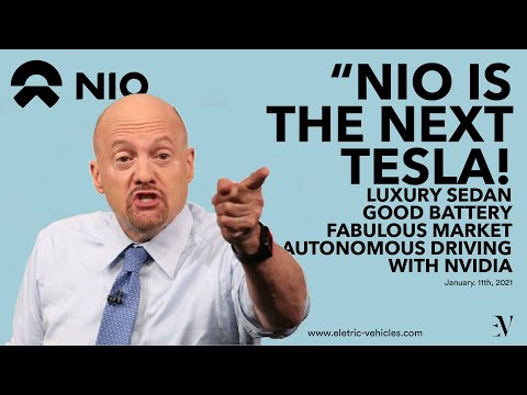 Jim Cramer: "NIO is the next Tesla" | January 11th 2021