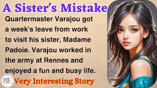 A Sister's Mistake | Learn English Through Story | Level 3 - Graded Reader | Audio Podcast