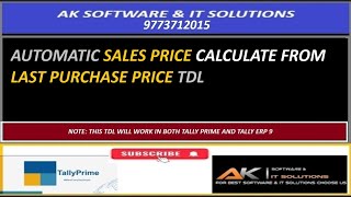 AUTOMATIC SALES PRICE CALCULATION FROM LAST PURCHASE PRICE TDL FOR TALLY PRIME