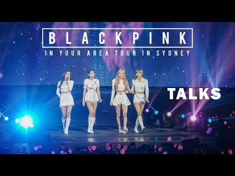 190615 BLACKPINK 블랙핑크 [IN YOUR AREA] TOUR in Sydney Fancam 직캠 || Talking Segments