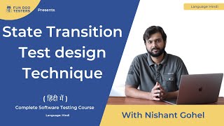 Software Testing Tutorial - State Transition Test design Technique in Hindi