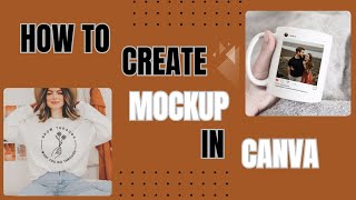 How To Use Canva Mockups | How To Create Mockups in Canva | Canva tutorial 🩶