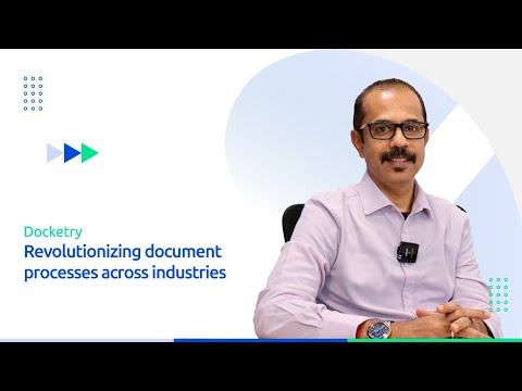 Docketry- Revolutionizing document processes across industries
