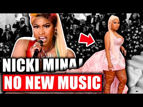 Is Nicki Minaj Done With Making New Music?
