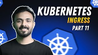Kubernetes Malayalam Tutorial | Part 11 | Ingress