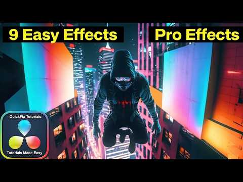 9 Easy Effects in DaVinci Resolve | Free & Studio Tutorial