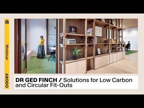 CPD Webinar / Solutions for Low Carbon and Circular Fit-Outs