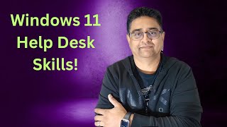 Windows 11 Troubleshooting for IT Beginners 40+