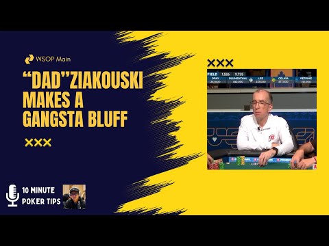 A gangsta bluff in the Main w/ "Dad"ziakouski #poker