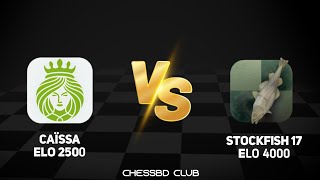 Caïssa (ELO 2500) vs stockfish 17 (ELO 4000). chessbd club #chess #caissa #stockfish17
