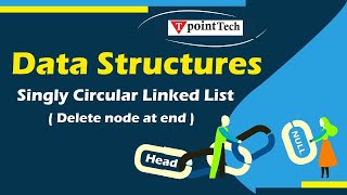 Circular Linked List - Delete end node