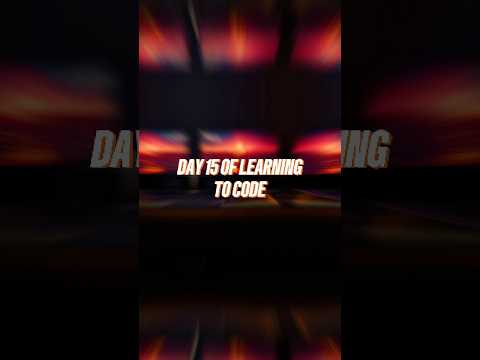 Day 15 of learning to code #coding #programming #codingjourney #learning #motivation #inspiration