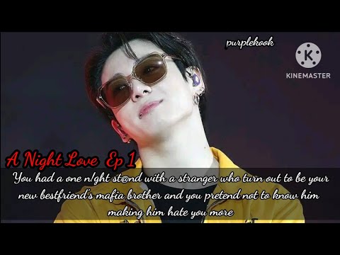 1 You had a n!ght with a stranger who turn out to be your new bestfriend's mafia brother and you....
