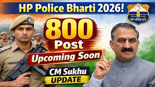 HP Police constable bharti 2026 || Himachal Police constable bharti official update