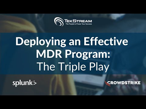 Deploying an Effective MDR Program: The Triple Play [with Demo]