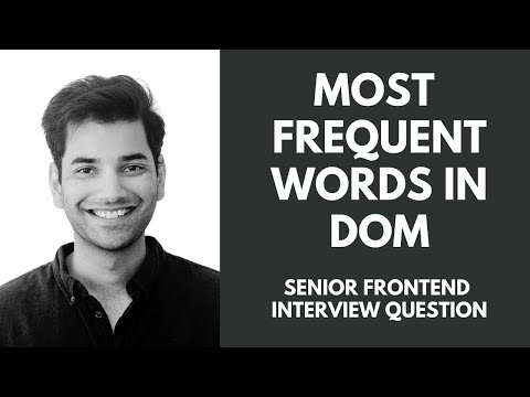Find Most Frequent Words In Dom Tree - Senior Frontend Engineer